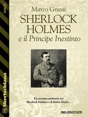 cover image of Sherlock Holmes e il Principe Inestinto
